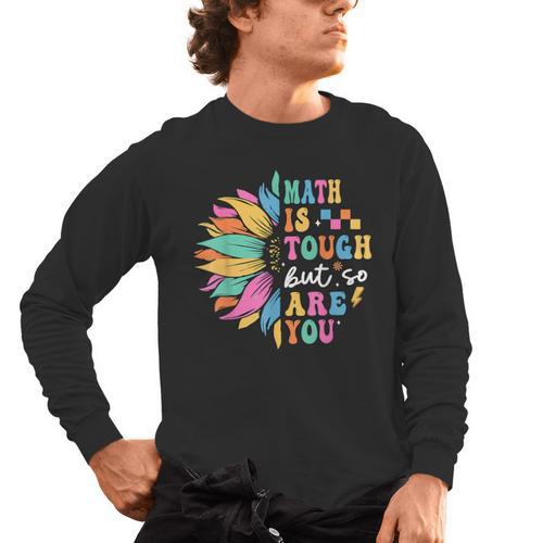 Math Is Tough But So Are You Back To School Math Teacher Kid Men's Long Sleeve T-Shirt - teacherstshirts.com