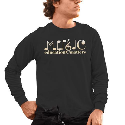 Music Teacher Life Musician Quote Music Education Matters Men's Long Sleeve T-Shirt - teacherstshirts.com UK