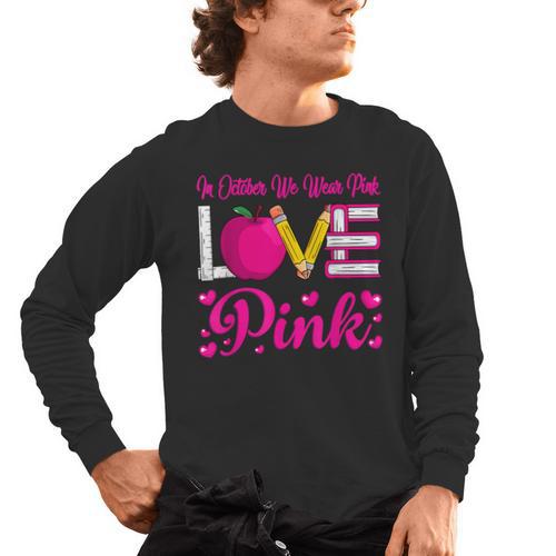 In October We Wear Pink Love Teacher Breast Cancer Awareness Men's Long Sleeve T-Shirt - teacherstshirts.com DE