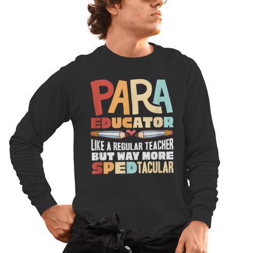Paraeducator Paraprofessional SPED Teacher Men's Long Sleeve T-Shirt - teacherstshirts.com