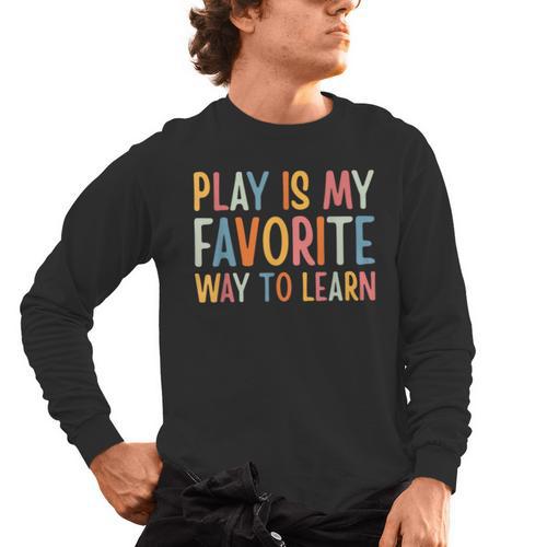 Play Is My Favorite Way To Learn Special Education Teacher Men's Long Sleeve T-Shirt - teacherstshirts.com AU