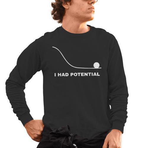 I Had Potential Physics Science Physics Teachers Students Men's Long Sleeve T-Shirt - teacherstshirts.com UK