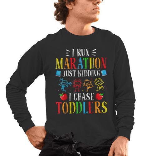 I Run Marathon Just Kidding I Chase Toddlers Teacher Men's Long Sleeve T-Shirt - teacherstshirts.com CA