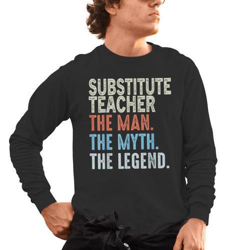 Substitute Teacher Man The Myth The Legend Appreciation Day Men's Long Sleeve T-Shirt - teacherstshirts.com DE