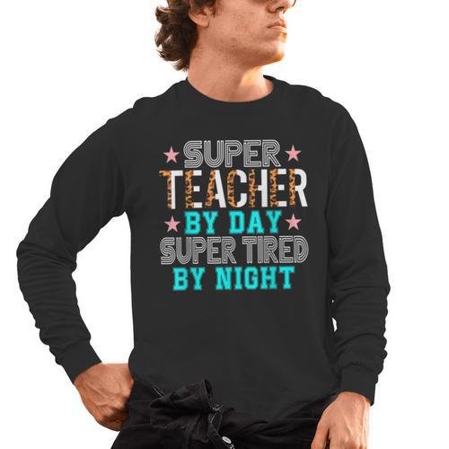 Super Teacher By Day Super Tired By Night Superhero Teacher Men Women Men's Long Sleeve T-Shirt - teacherstshirts.com UK