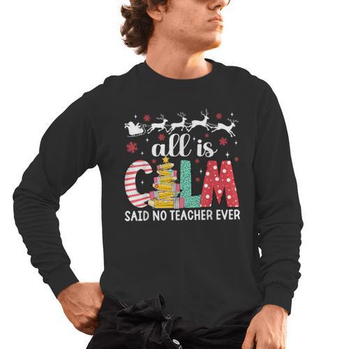 Teacher All Calm Said No Teacher Christmas Pencil Tree Men's Long Sleeve T-Shirt - teacherstshirts.com AU