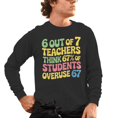 Teacher Overuse 67 Teacher Men's Long Sleeve T-Shirt - teacherstshirts.com CA