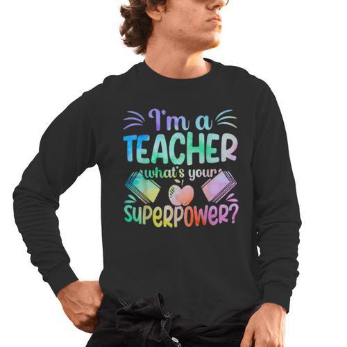 Im A Teacher Whats Your Superpower Teaching Professional Men's Long Sleeve T-Shirt - teacherstshirts.com UK