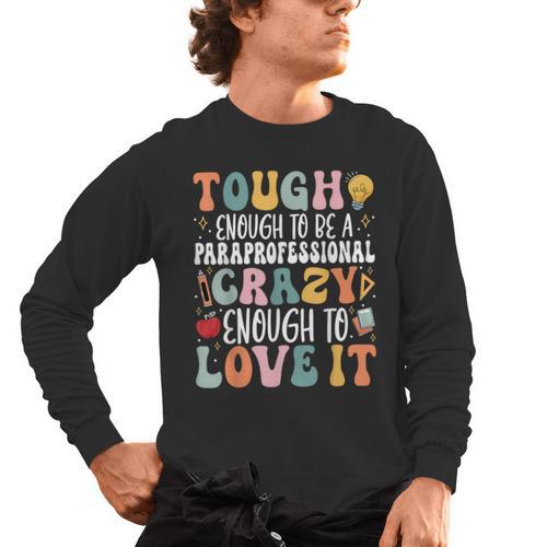 Tough Enough To Be a Paraprofessional Groovy Sped Teacher Men's Long Sleeve T-Shirt - teacherstshirts.com