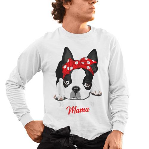 Boston Terrier Mum Dog Woman Idea Men's Long Sleeve T-Shirt - Bostonterriersmerch.com