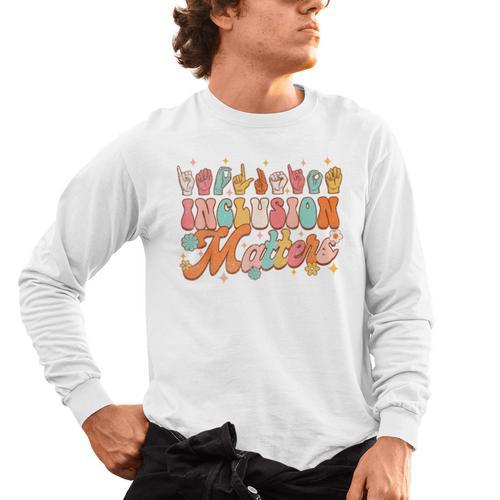Inclusion Matters Groovy American Sign Language ASL Teacher For Men Women Men's Long Sleeve T-Shirt - teacherstshirts.com UK