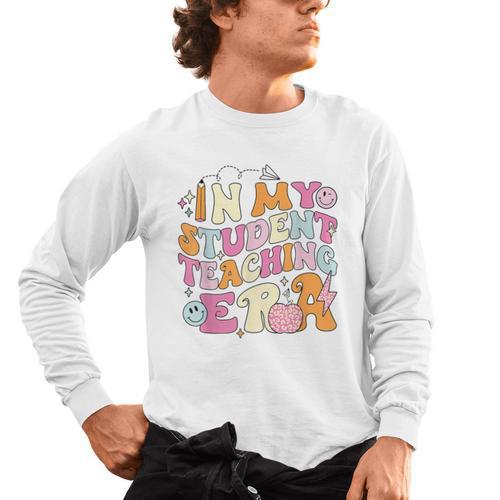 In My Student Teaching Era Back To School Teacher Team Men's Long Sleeve T-Shirt - teacherstshirts.com