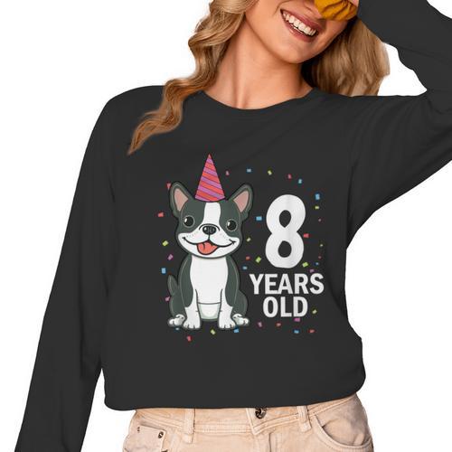 8 Years Old Birthday Boston Terrier Dog Lover 8th Party Kid Women Long Sleeve T-Shirt - Bostonterriersmerch.com AU