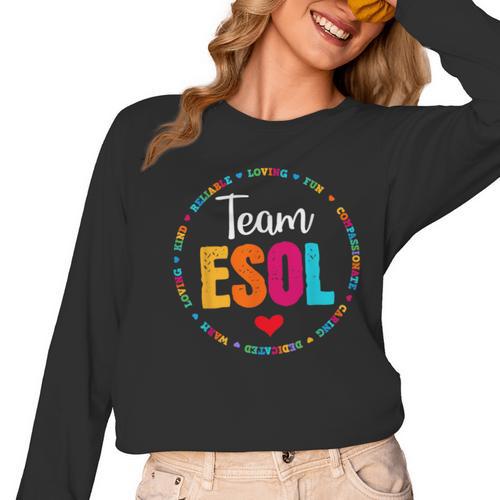 Back To School Teachers Crew Students Team ESOL Teacher Women Long Sleeve T-Shirt - teacherstshirts.com DE