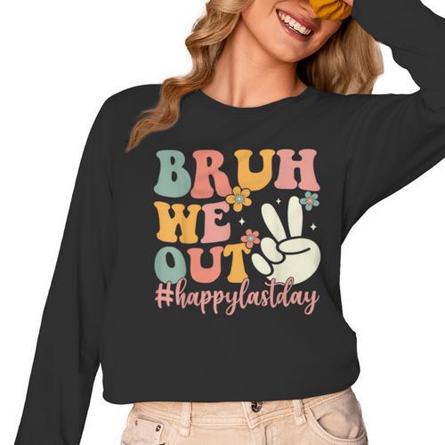 Bruh We Out Teacher Retro Last Day Of School Boys Girls Kids Women Long Sleeve T-Shirt - teacherstshirts.com AU