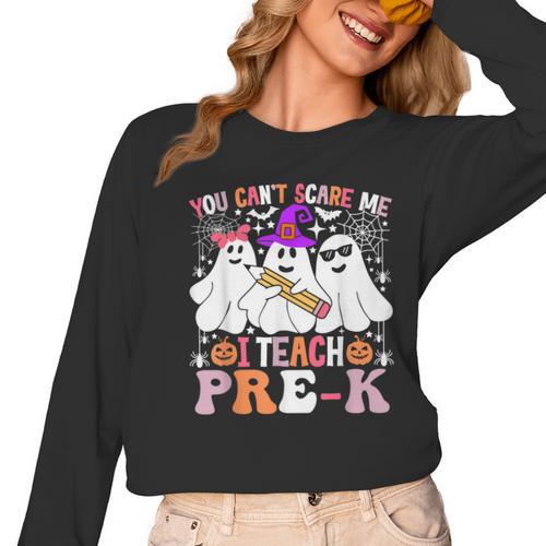You Can't Scare Me I Teach Pre-k Halloween Teacher Women Long Sleeve T-Shirt - teacherstshirts.com