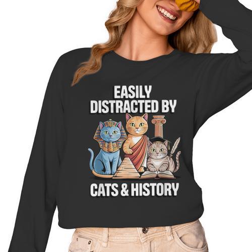 Easily Distracted By Cats & History Teacher Women Men Women Long Sleeve T-Shirt - teacherstshirts.com