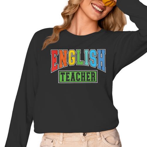 English Teacher Men Women Grammar Class English Teacher Women Long Sleeve T-Shirt - teacherstshirts.com