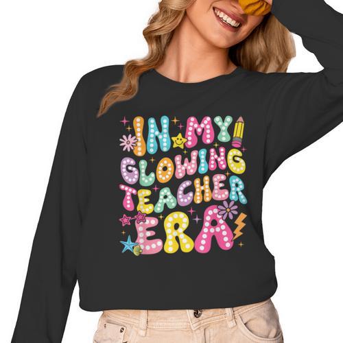 In My Glowing Teacher Era Teaching Back To School Women Long Sleeve T-Shirt - teacherstshirts.com AU