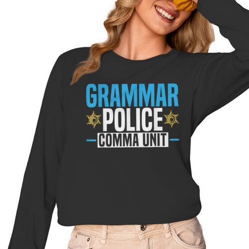 Grammar Police Comma Unit English Teacher Grammar Teacher For Men Women Women Long Sleeve T-Shirt - teacherstshirts.com