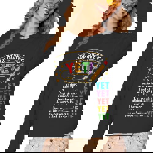 Growth Mindset Teacher Power Of Yet Inspirational Women Long Sleeve T-Shirt - teacherstshirts.com