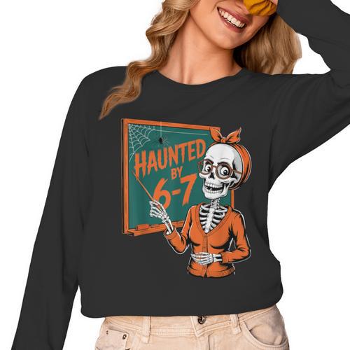 Haunted By 6-7 Six Seven 67 Math Teacher Halloween Skeleton Women Long Sleeve T-Shirt - teacherstshirts.com AU