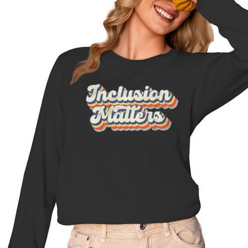Inclusion Matters Special Education Sped Teacher Vintage Women Long Sleeve T-Shirt - teacherstshirts.com UK
