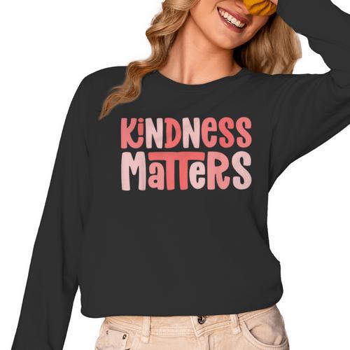 Kindness Matters Anti Bullying Shirts Teacher Child Women Long Sleeve T-Shirt - teacherstshirts.com UK