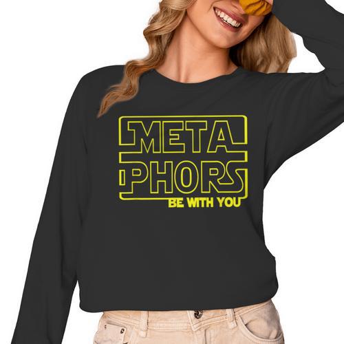Metaphors Be With You English Teacher Shirts T-Shirt Women Long Sleeve T-Shirt - teacherstshirts.com AU