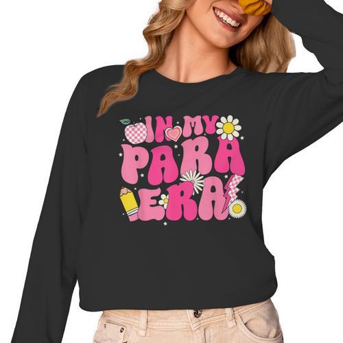 In My Para Era Teacher Back To School First Day Of School Women Long Sleeve T-Shirt - teacherstshirts.com CA