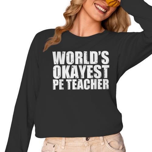 PE Teacher Women Long Sleeve T-Shirt - teacherstshirts.com DE