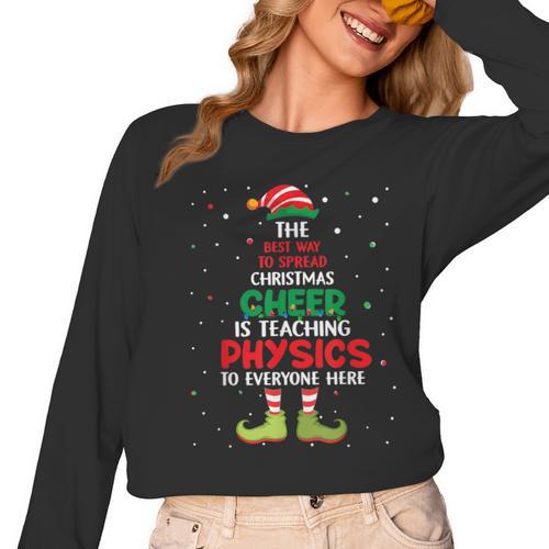Physics Teacher Christmas Elf Christmas Cheer Women Long Sleeve T-Shirt - teacherstshirts.com DE
