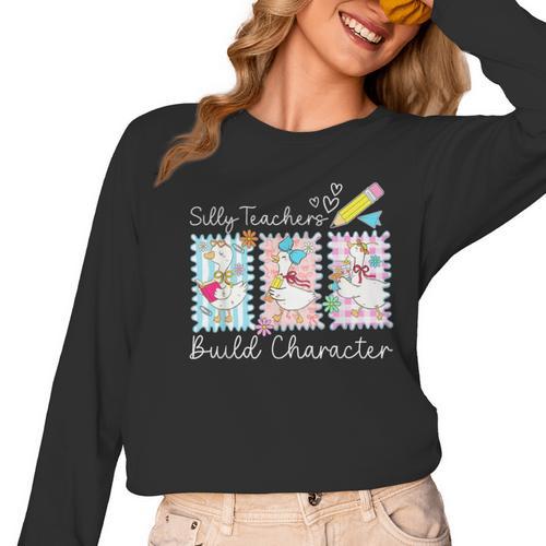 Preppy Silly Teacher Goose Build Character Back To School Women Long Sleeve T-Shirt - teacherstshirts.com UK