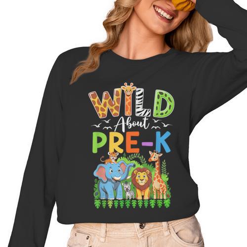 Preschool Teacher Kids Back To School Wild About Pre-K Women Long Sleeve T-Shirt - teacherstshirts.com AU
