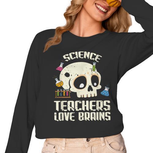 Science Teachers Love Brains Teachers Halloween Women Long Sleeve T-Shirt - teacherstshirts.com DE