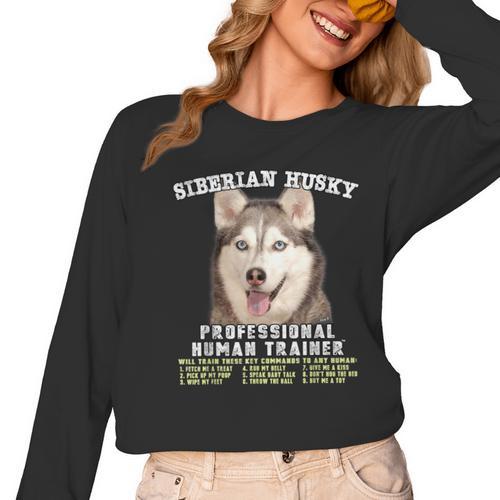 Siberian Husky Professional Human Trainer Women Long Sleeve T-Shirt - Bostonterriersmerch.com