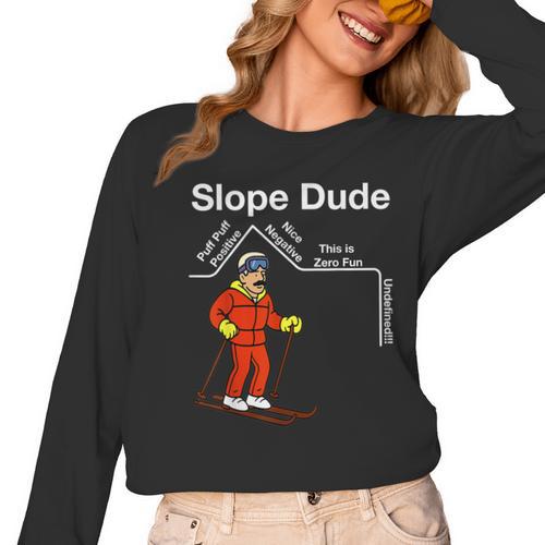 Slope Dude Algebra Geometry Middle School Math Teacher Women Long Sleeve T-Shirt - teacherstshirts.com UK