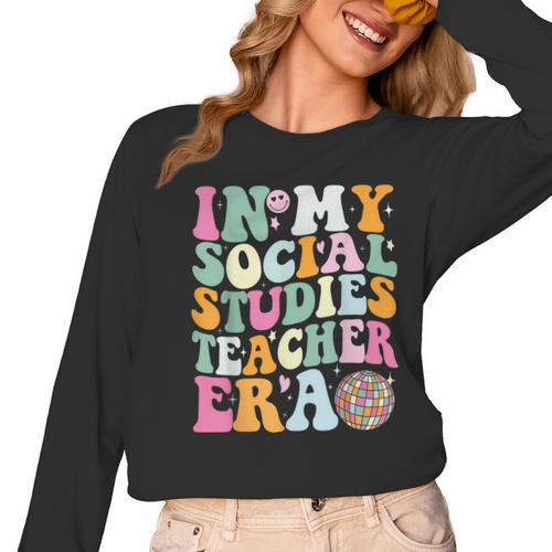 In My Social Studies Teacher Era Cute Social Studies Teacher Women Long Sleeve T-Shirt - teacherstshirts.com AU