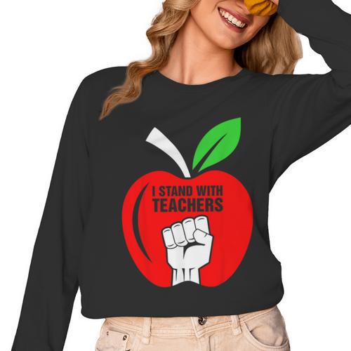 I Stand With Teachers Tshirt Women Long Sleeve T-Shirt - teacherstshirts.com UK