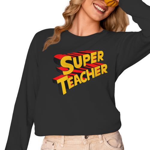 Super Teacher SuperTeacher Women Long Sleeve T-Shirt - teacherstshirts.com