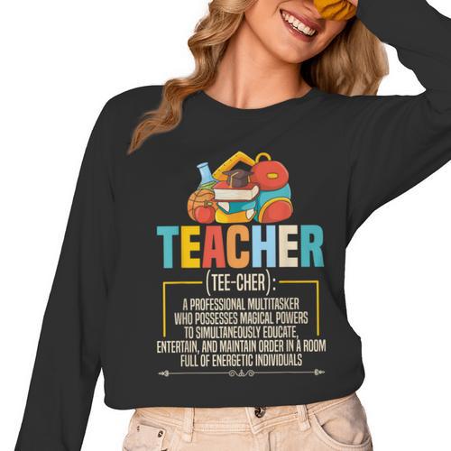 Teacher Definition Teaching School Teacher Men Women Women Long Sleeve T-Shirt - teacherstshirts.com AU