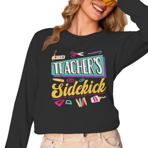 Teacher's Sidekick Teacher Assisting Teaching Assistant Women Long Sleeve T-Shirt - teacherstshirts.com