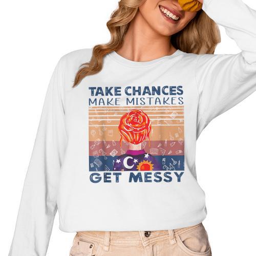 Take Chances Make Mistakes Get Messy Vintage Teacher Life Women Long Sleeve T-Shirt - teacherstshirts.com AU