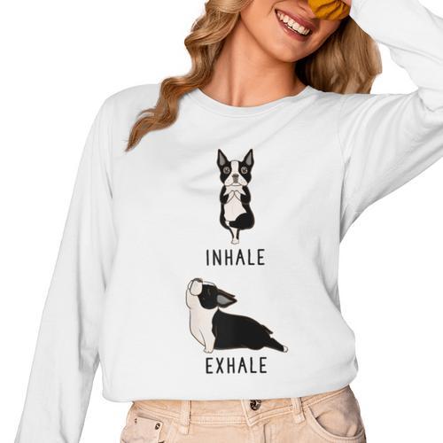 Inhale Exhale Yoga Boston Terrier Tshirt Women Long Sleeve T-Shirt - Bostonterriersmerch.com