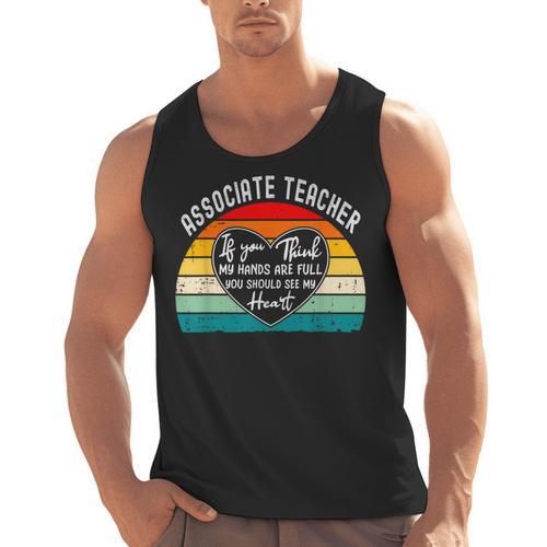 Associate Teacher If You Think My Hands Are Full Men Tank Top - teacherstshirts.com AU