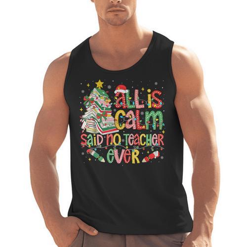 Book Tree All Is Calm Said No Teacher Ever Christmas Men Tank Top - teacherstshirts.com AU