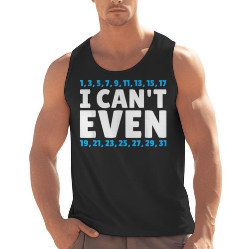 I Can't Even Math Mathematics Teacher Men Tank Top - teacherstshirts.com CA