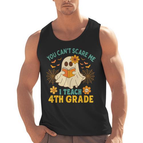 You Can't Scare Me I Teach 4th Grade Halloween Teacher Ghost Men Tank Top - teacherstshirts.com AU