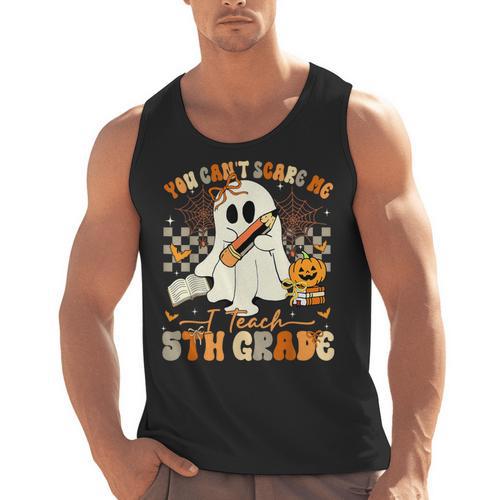 You Can't Scare Me I Teach Fifth Grade Teacher Halloween Men Tank Top - teacherstshirts.com DE
