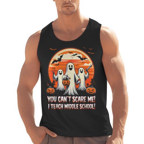 You Can't Scare Me I Teach Middle School Teacher Halloween Men Tank Top - teacherstshirts.com